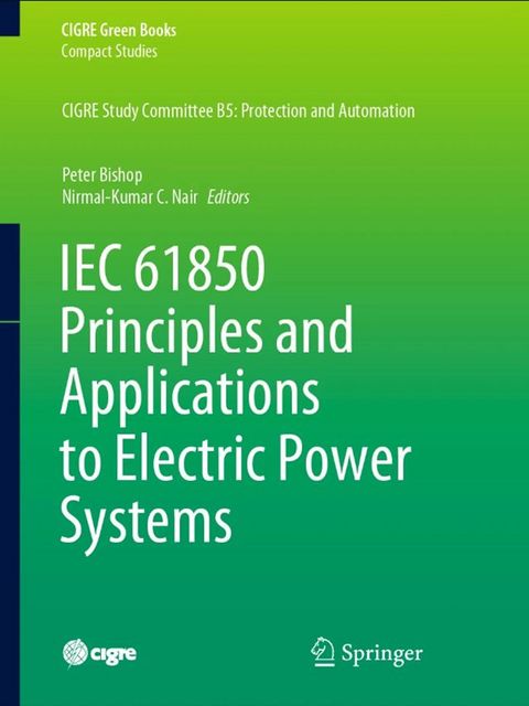IEC 61850 Principles and Applications to Electric Power Systems